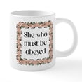 thumbnail image 1 of CafePress - She Who Must Be Obeyed - 20 Oz White Ceramic Mega Mug, 1 of 5