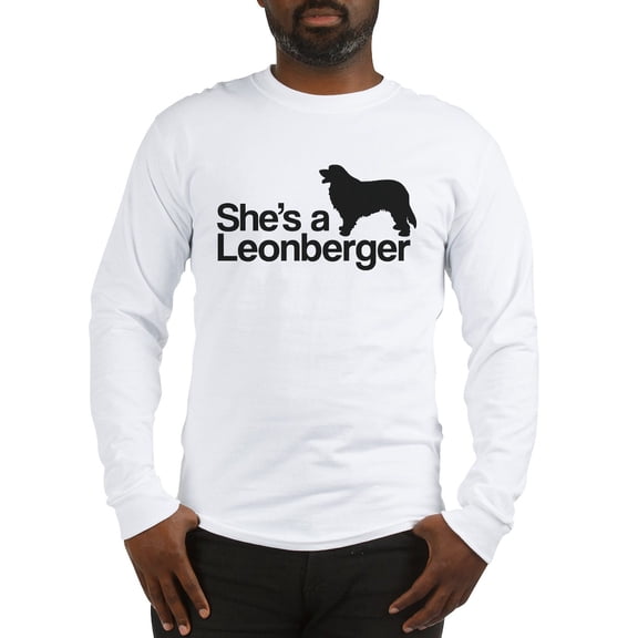CafePress - She's A Leonberger Long Sleeve T Shirt - Unisex Cotton Long Sleeve T-Shirt