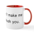 thumbnail image 1 of CafePress - Shush Mug - 11 oz Ceramic Mug - Novelty Coffee Tea Cup, 1 of 6