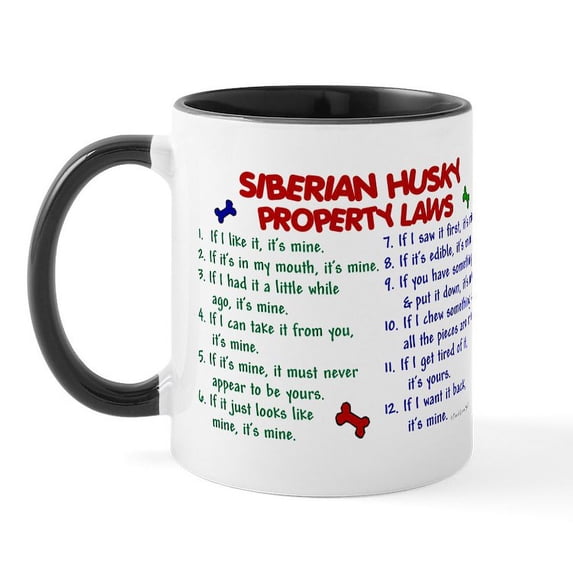 CafePress - Siberian Husky Property Laws 2 Mug - 11 oz Ceramic Mug - Novelty Coffee Tea Cup