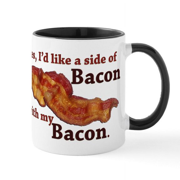CafePress - Side Of Bacon Mug - 11 oz Ceramic Mug - Novelty Coffee Tea Cup