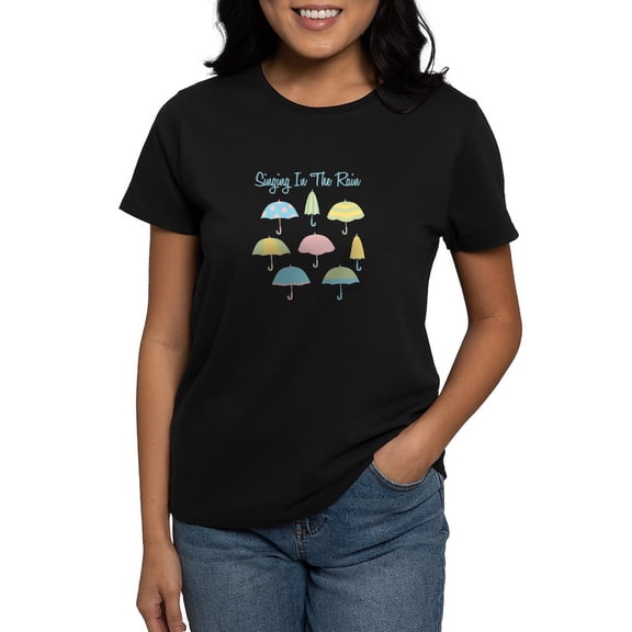 CafePress - Singing In The Rain T Shirt - Women's Traditional Fit Dark T-Shirt