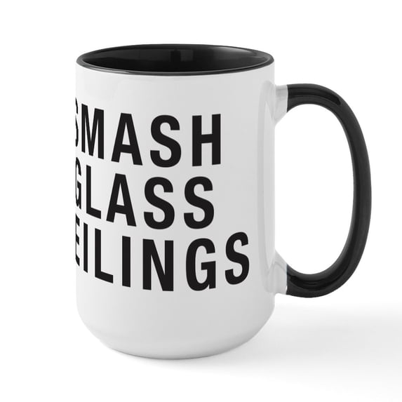 CafePress - Smash Glass Ceilings Large Mug - 15 oz Ceramic Large White Nolvety Mug