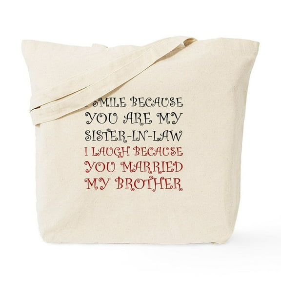 CafePress - Smile Sister In Law Tote Bag - Unisex Canvas Tote Bag, Beige, 1-Piece