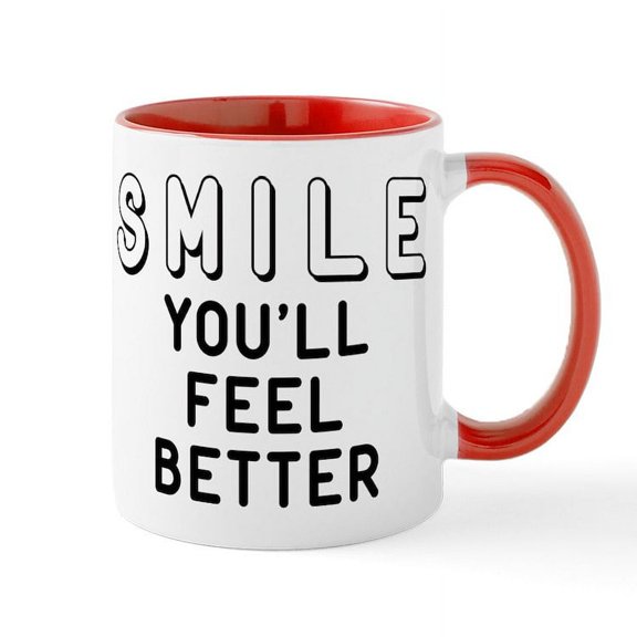 CafePress - Smile You'll Feel Better Mug - 11 oz Ceramic Mug - Novelty Coffee Tea Cup