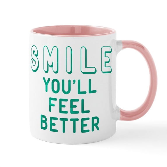 CafePress - Smile You'll Feel Better Mug - 11 oz Ceramic Mug - Novelty Coffee Tea Cup