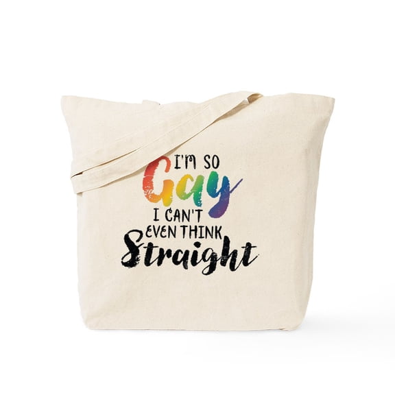CafePress - So Gay Can't Think Straight Tote Bag - Unisex Canvas Tote Bag, Beige, 1-Piece