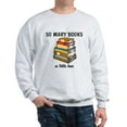 thumbnail image 1 of CafePress - So Many Books, So Little Time Sweatshirt - Crew Neck Sweatshirt, 1 of 4