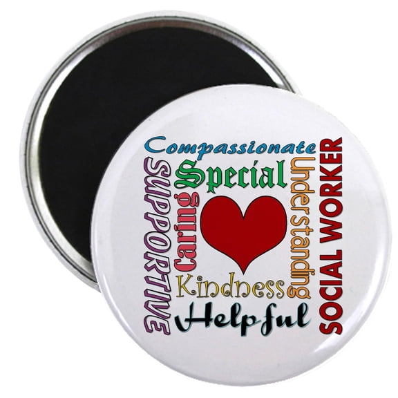 CafePress - Social Worker Magnets - 2.25" Round Magnet, Refrigerator Magnet, Button Magnet Style