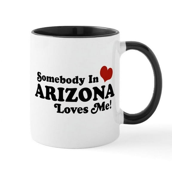 CafePress - Somebody In Arizona Loves Me Mug - 11 oz Ceramic Mug - Novelty Coffee Tea Cup