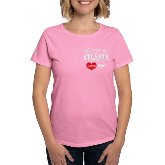 CafePress - Somebody In Atlanta Loves Me Women's Dark T Shirt - Women's Traditional Fit Dark T-Shirt