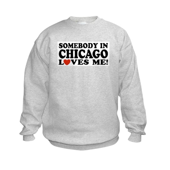 CafePress - Somebody In Chicago Loves Me Kids Sweatshirt - Kids Sweatshirt, Youth Crew Neck Sweatshirt