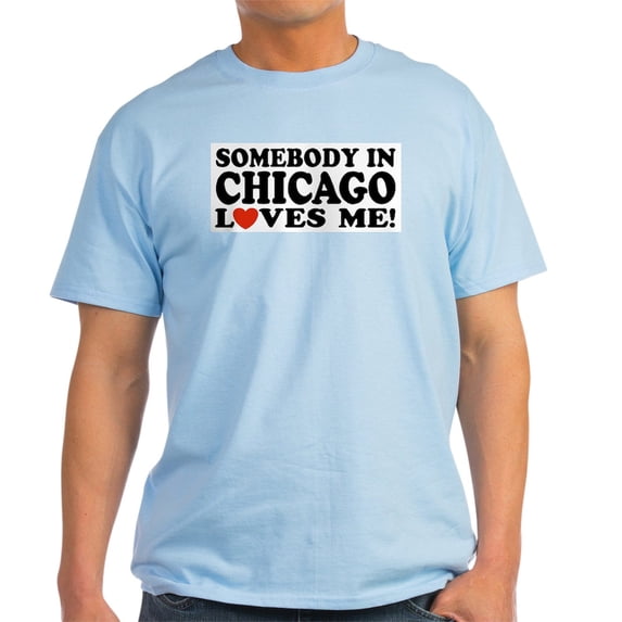 CafePress - Somebody In Chicago Loves Me Light T Shirt - Men's Classic Graphic T-Shirt