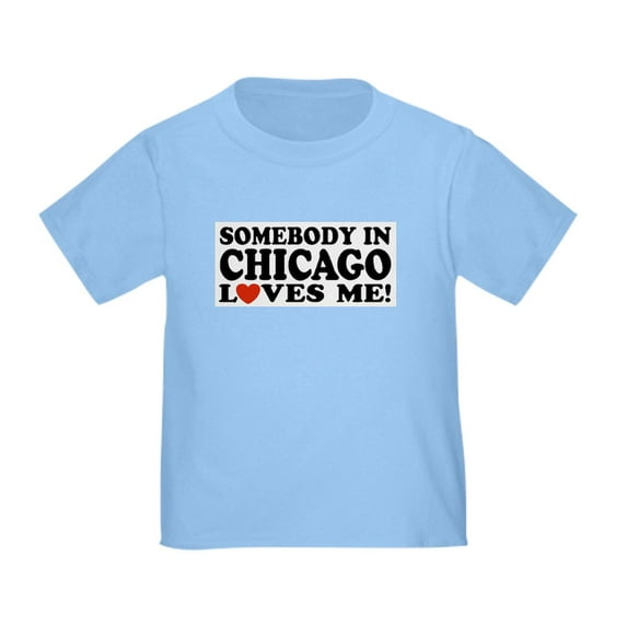 CafePress - Somebody In Chicago Loves Me Toddler T Shir - Cute Toddler T-Shirt, 100% Cotton