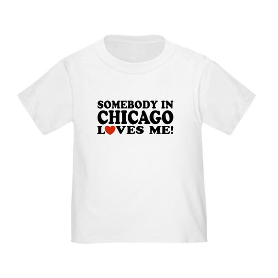 CafePress - Somebody In Chicago Loves Me Toddler T Shir - Cute Toddler T-Shirt, 100% Cotton