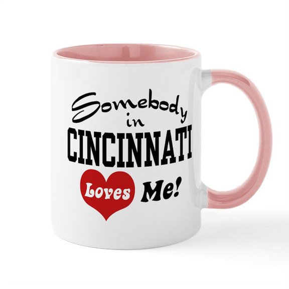 CafePress - Somebody In Cincinnati Loves Me Mug - 11 oz Ceramic Mug - Novelty Coffee Tea Cup