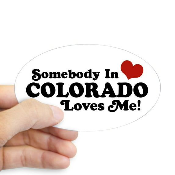 CafePress - Somebody In Colorado Loves Me Oval Sticker - Sticker (Oval)