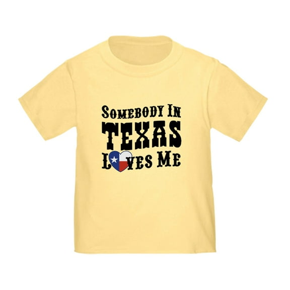 CafePress - Somebody In Texas Loves Me Toddler T Shirt - Cute Toddler T-Shirt, 100% Cotton