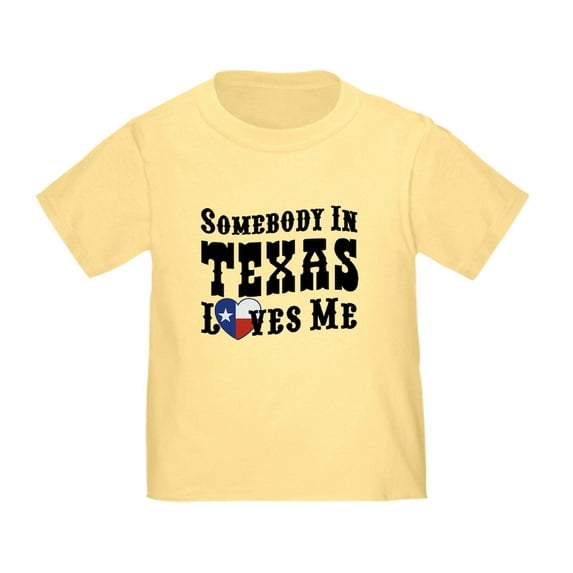 CafePress - Somebody In Texas Loves Me Toddler T Shirt - Cute Toddler T-Shirt, 100% Cotton