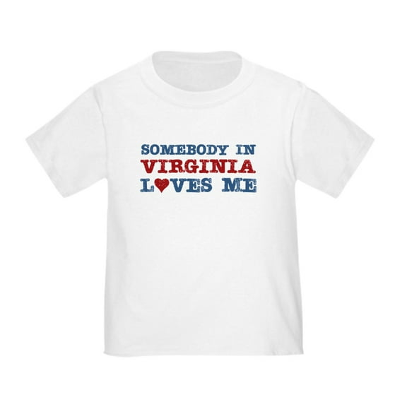 CafePress - Somebody In Virginia Loves Me Toddler T Shi - Cute Toddler T-Shirt, 100% Cotton