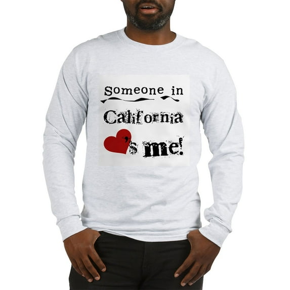 CafePress - Someone In California Long Sleeve T Shirt - Unisex Cotton Long Sleeve T-Shirt