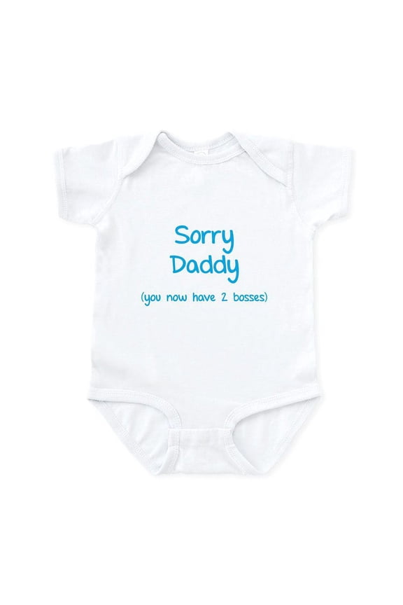 - Sorry Daddy Infant Bodysuit - Baby Light Bodysuit, Size Newborn - 24 Months