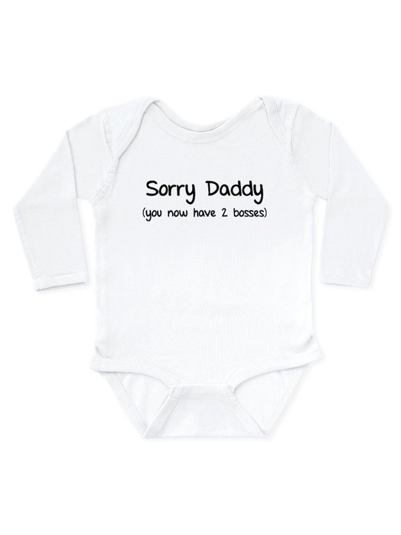 - Sorry Daddy Long Sleeve Infant Bodysuit - Long Sleeve Cotton Baby Bodysuit