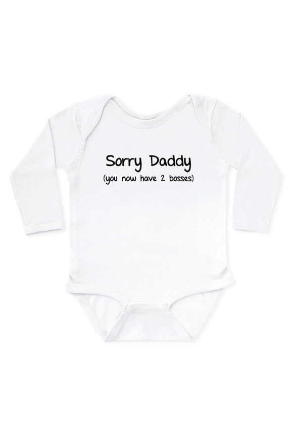 - Sorry Daddy Long Sleeve Infant Bodysuit - Long Sleeve Cotton Baby Bodysuit