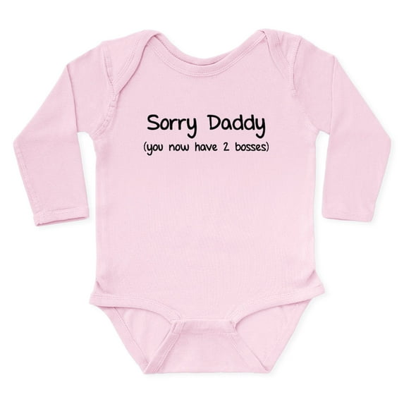 CafePress - Sorry Daddy Long Sleeve Infant Bodysuit - Long Sleeve Cotton Baby Bodysuit