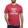 thumbnail image 1 of CafePress - Sorry For Partying T Shirt - Mens Tri-blend T-Shirt, 1 of 4