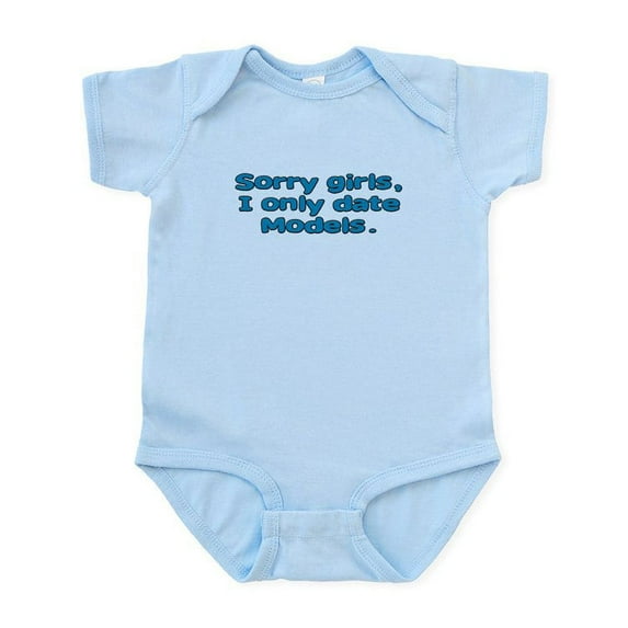 CafePress - Sorry Girls I Only Date Model Infant Bodysuit - Baby Light Bodysuit, Size Newborn - 24 Months