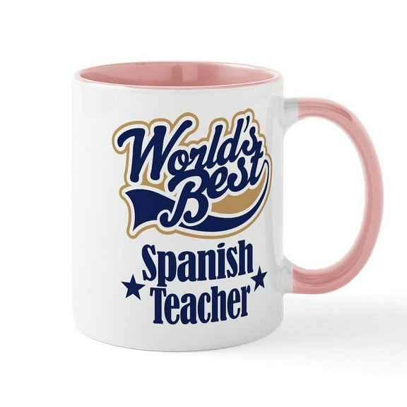 CafePress - Spanish Teacher Gift Mug - 11 oz Ceramic Mug - Novelty Coffee Tea Cup