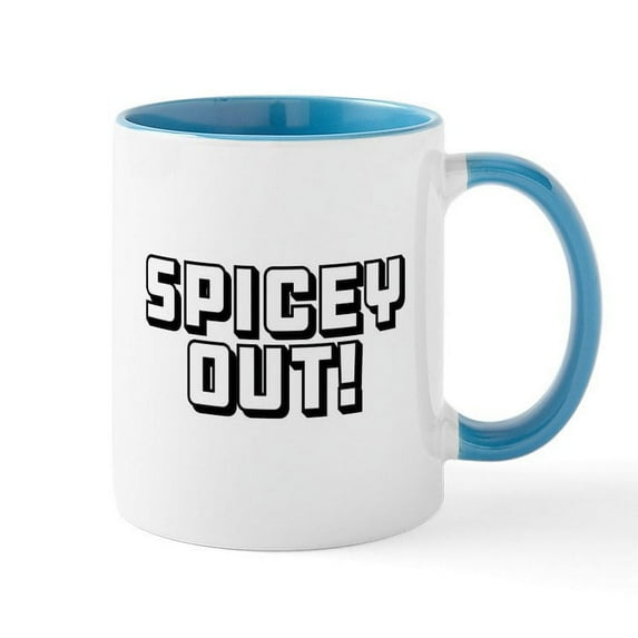 CafePress - Spicey Out! Mugs - 11 oz Ceramic Mug - Novelty Coffee Tea Cup