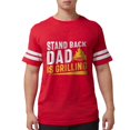 thumbnail image 1 of CafePress - Stand Back Dad Is Grilling Men's Football T Shirt - Mens Football Shirt, 1 of 4