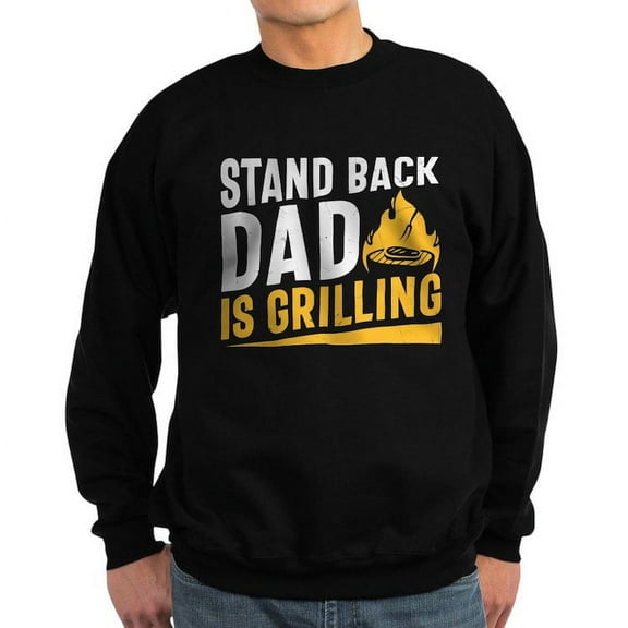 CafePress - Stand Back Dad Is Grilling Sweatshirt - Classic Crew Neck Sweatshirt