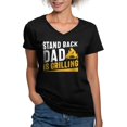 thumbnail image 1 of CafePress - Stand Back Dad Is Grilling T Shirt - Women's V-Neck Dark T-Shirt, 1 of 4