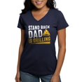 thumbnail image 1 of CafePress - Stand Back Dad Is Grilling T Shirt - Women's V-Neck Dark T-Shirt, 1 of 4