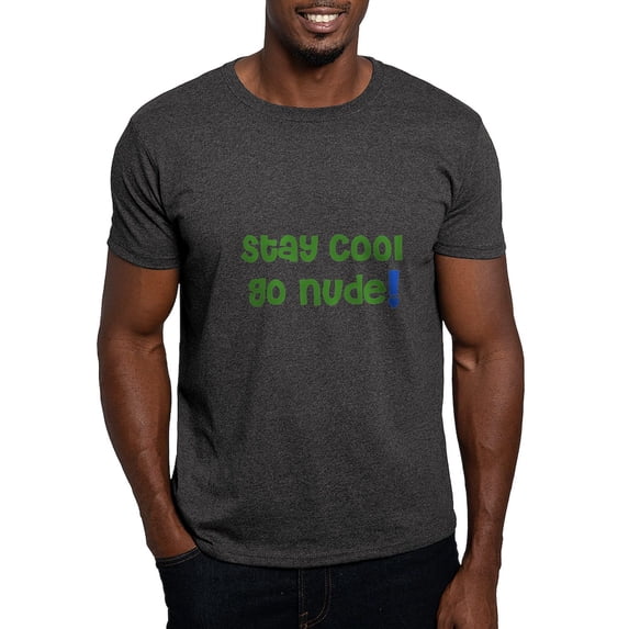 CafePress - Stay Cool, Go Nude Dark T Shirt - Men's Classic Graphic Cotton T-Shirt