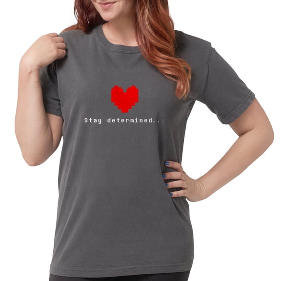 CafePress - Stay Determined Undertale Womens Comfort Colors® - Womens Comfort Colors® Shirt