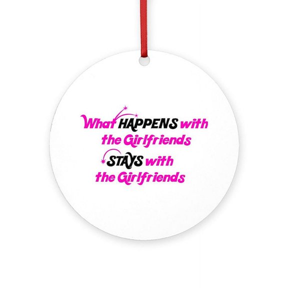CafePress - Stays With Girlfriends - Round Wood Ornament 4"