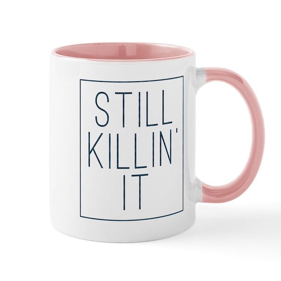 CafePress - Still Killin' It Pattern - 11 oz Ceramic Mug - Novelty Coffee Tea Cup