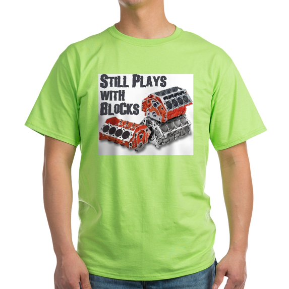 CafePress - Still Plays With Blocks T Shirt - Light T-Shirt - CP