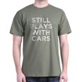 thumbnail image 1 of CafePress - Still Plays With Cars Funny Saying Men's S T Shirt - Men's Classic Graphic Cotton T-Shirt, 1 of 4