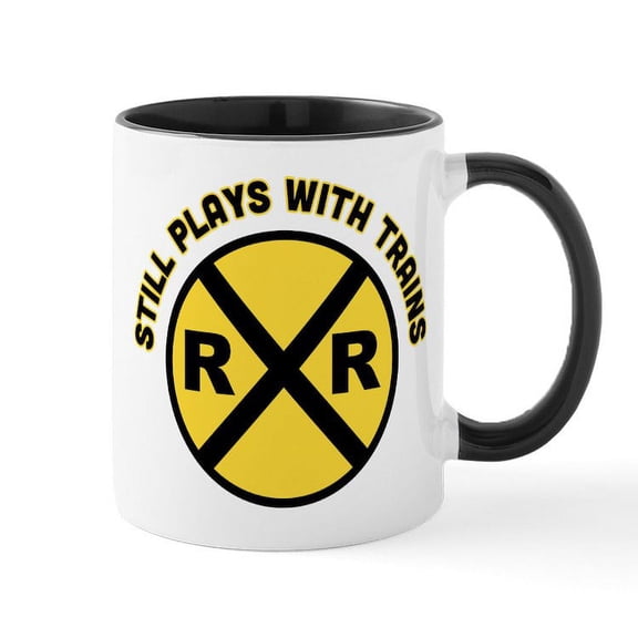 CafePress - Still Plays With Trains - 11 oz Ceramic Mug - Novelty Coffee Tea Cup