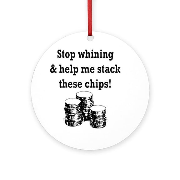 CafePress - Stop Whining &Amp; Help Me Stack - Round Wood Ornament 4"