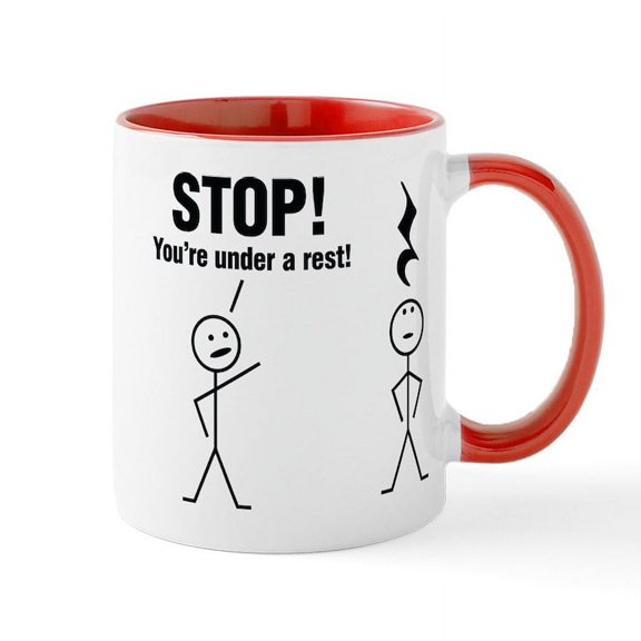CafePress - Stop! You're Under A Rest! Mugs - 11 oz Ceramic Mug - Novelty Coffee Tea Cup