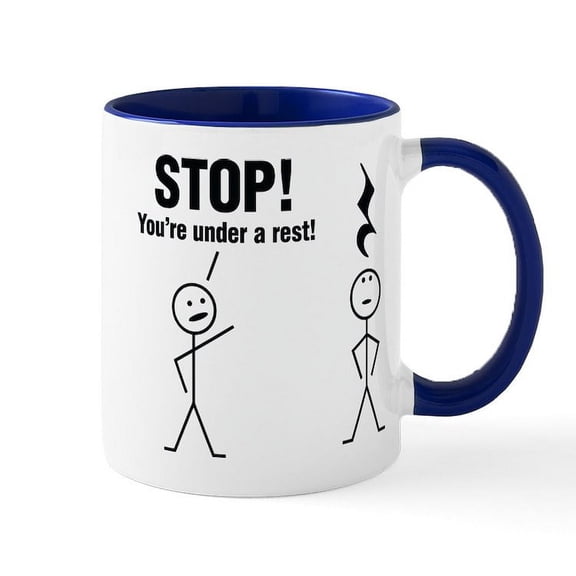 CafePress - Stop! You're Under A Rest! Mugs - 11 oz Ceramic Mug - Novelty Coffee Tea Cup