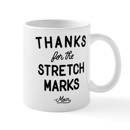 CafePress - Stretch Marks Mug - 11 oz Ceramic Mug - Novelty Coffee Tea Cup