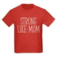 thumbnail image 1 of CafePress - Strong Like Mom Kids Dark T Shirt - Dark T-Shirt Kids XS-XL, 1 of 4