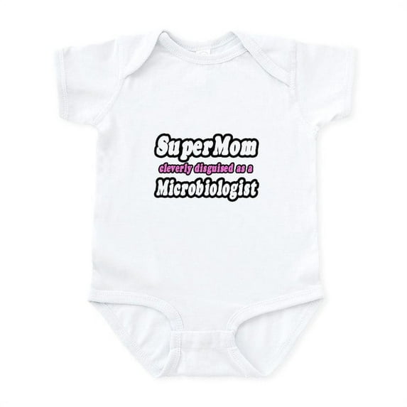 CafePress - Super Mom...Microbiologist Infant Bodysuit - Baby Light Bodysuit, Size Newborn - 24 Months